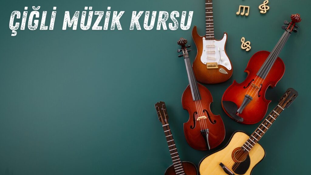 cigli-muzik-kursu